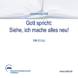 Symbolbild mit Jahreslosung 2026. Gott spricht: Siehe, ich mache alles neu! 